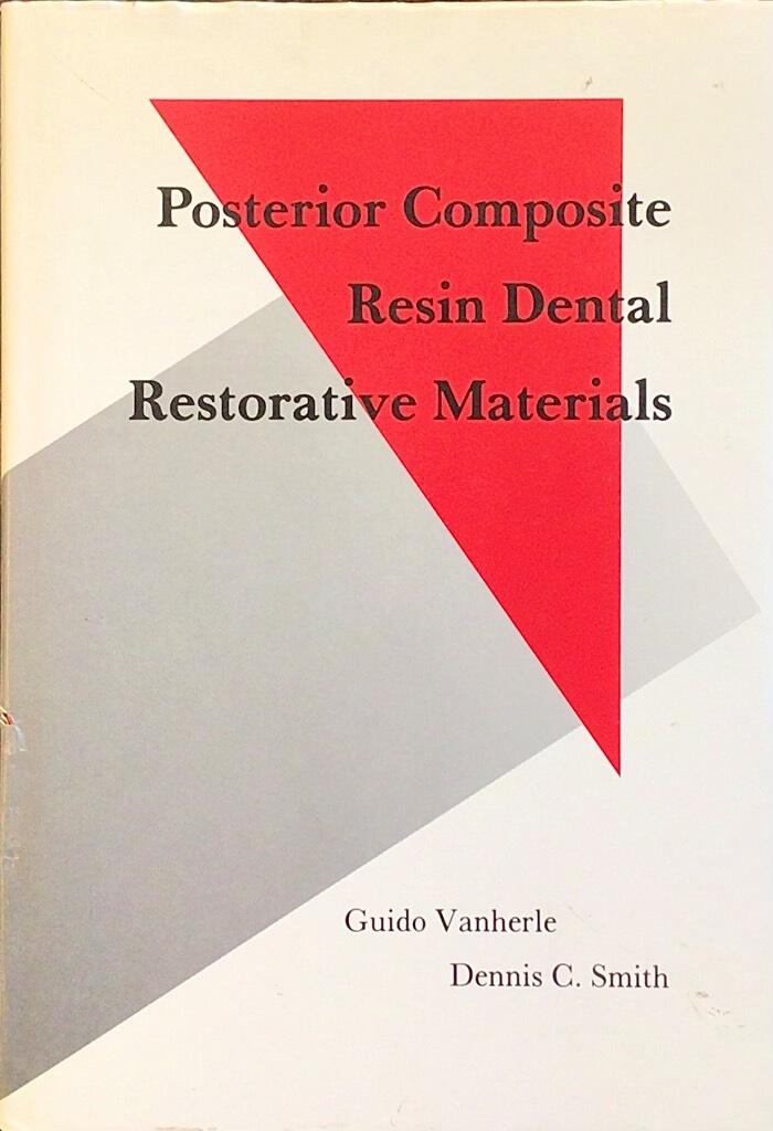 International Symposium on Posterior Composite Resin Dental Restorative Materials [St. Maarten January 1985]