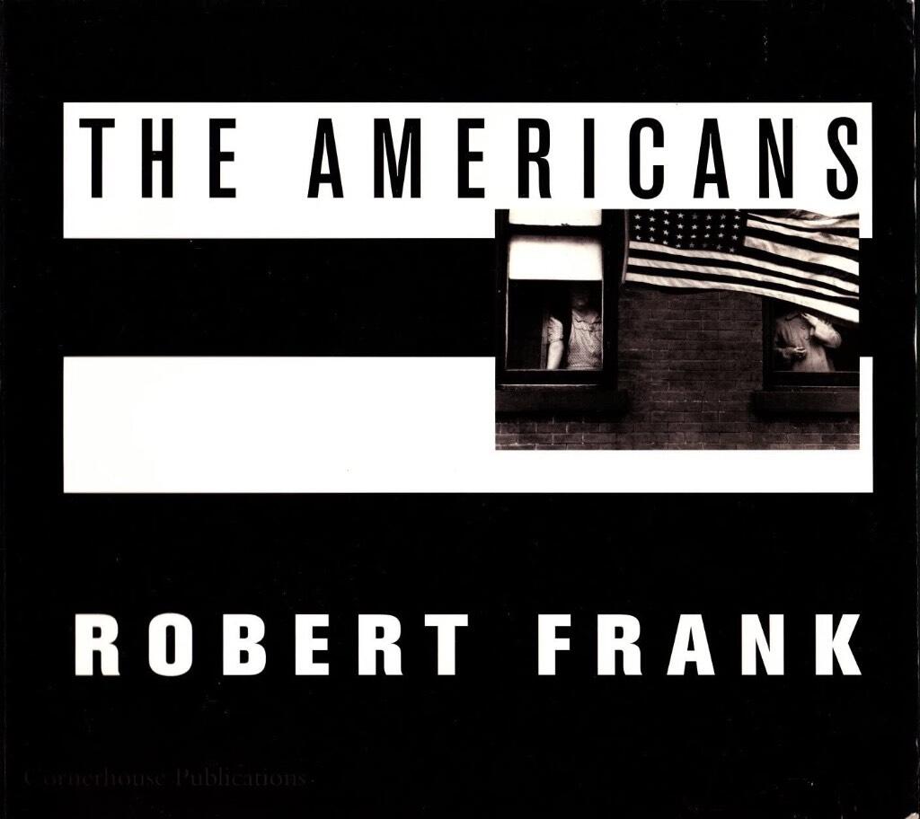The Americans - [photographs]
