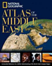 National Geographic atlas of the Middle East