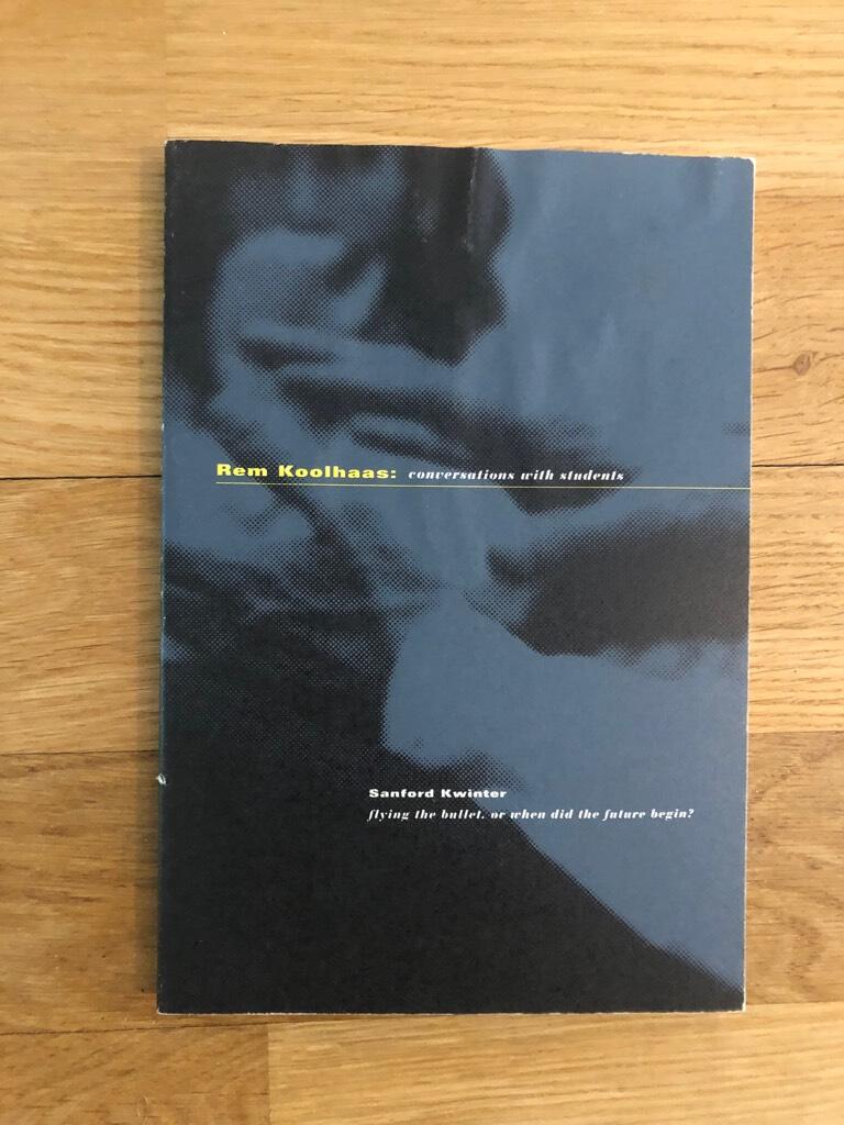Rem Koolhaas - conversations with students