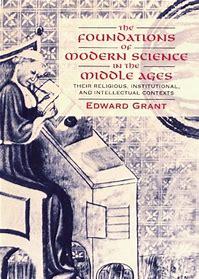 The foundations of modern science in the Middle Ages : their religious, institutional, and intellectual contexts