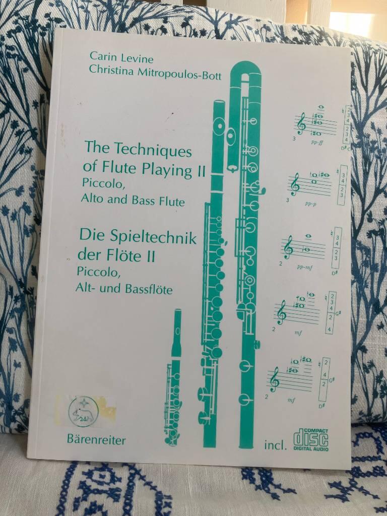 The techniques of flute playing - Die Spieltechnik der Flöte