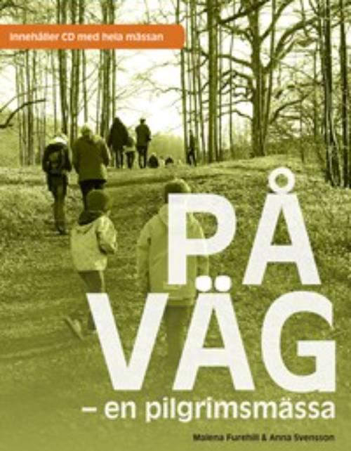 P&aring; v&auml;g [Musiktryck] en pilgrimsm&auml;ssa