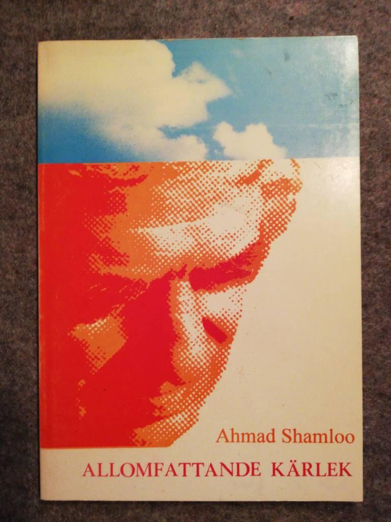 Allomfattande k&auml;rlek : dikter