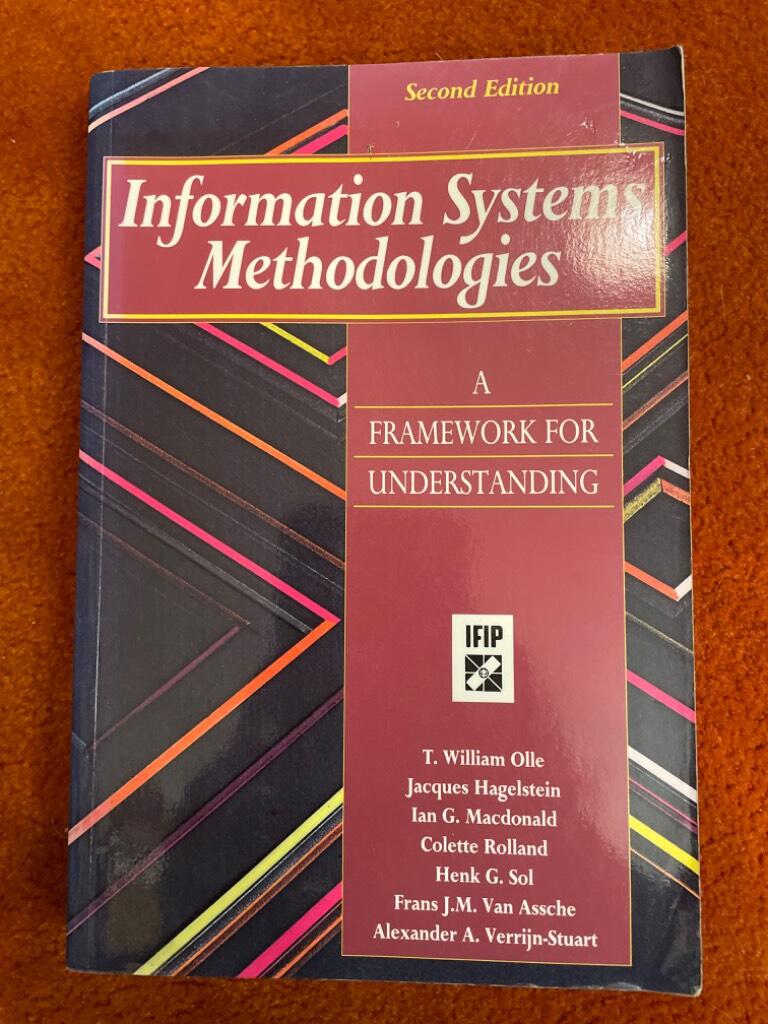 Information systems methodologies - a framework for understanding