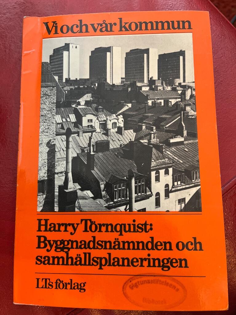 Byggnadsn&auml;mnden och samh&auml;llsplaneringen