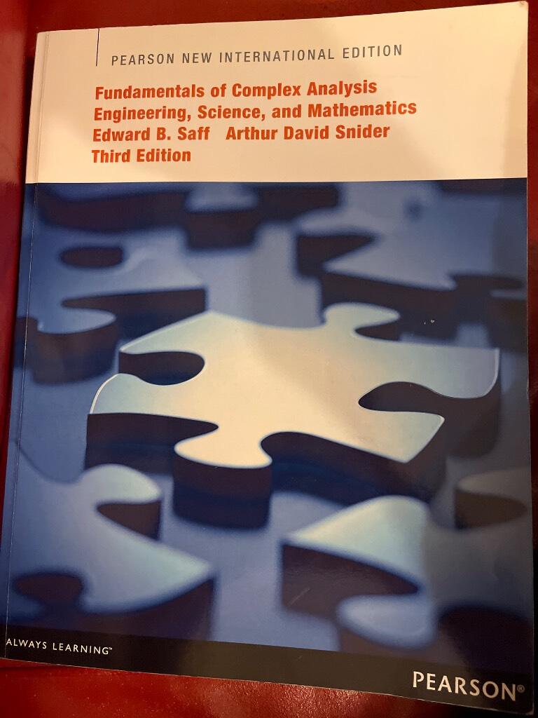 Fundamentals of complex analysis - engineering, science, and mathematics
