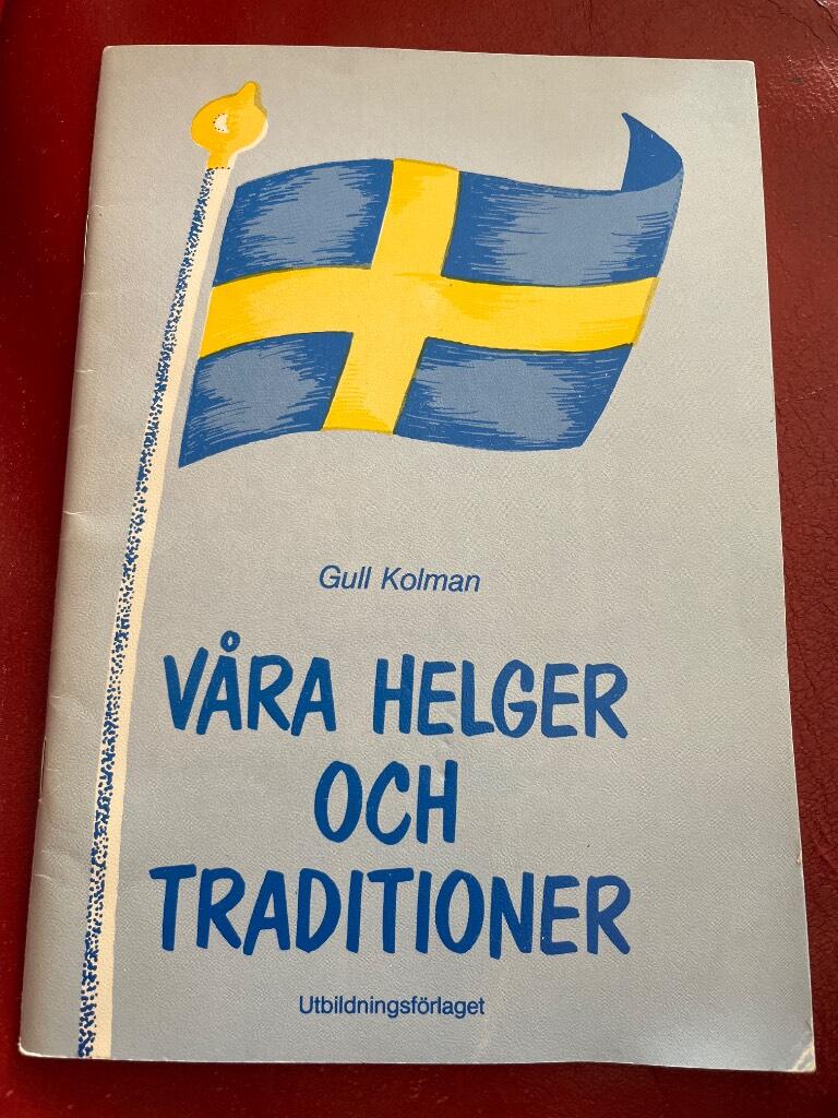 V&aring;ra helger och traditioner