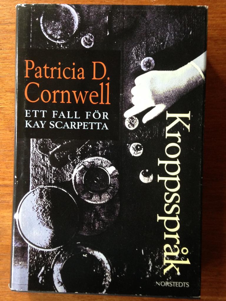 Kroppsspr&aring;k : Ett fall f&ouml;r Kay Scarpetta