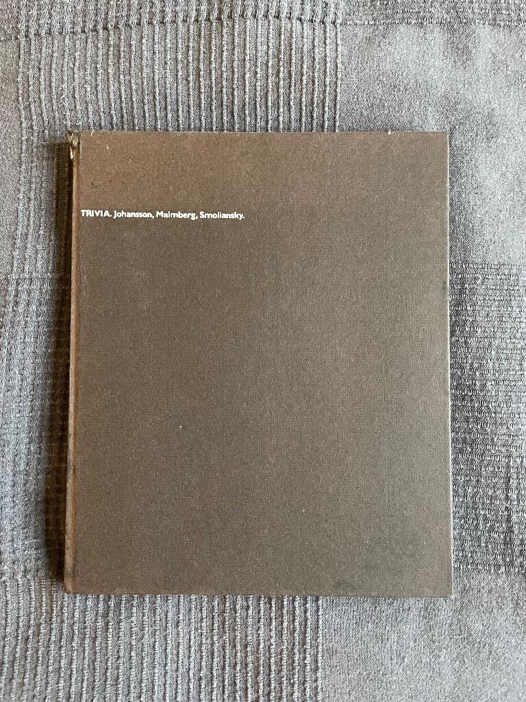 Trivia : Johansson, Malmberg, Smoliansky