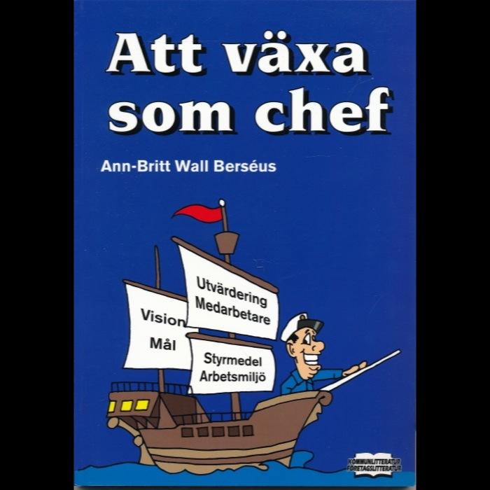 Att v&auml;xa som chef