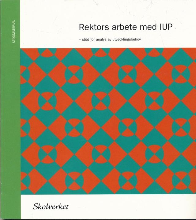 Rektors arbete med IUP : stöd för analys av utvecklingsbehov