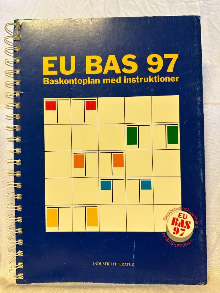 EU BAS 97 : baskontoplan med instruktioner