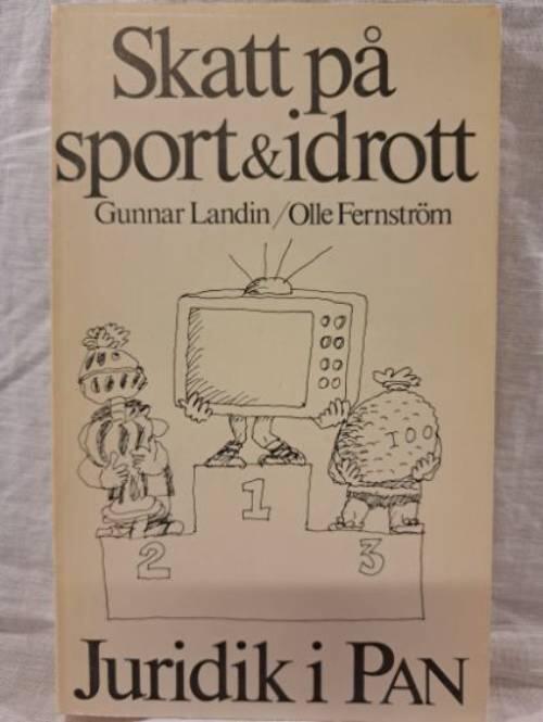 Skatt p&aring; sport & idrott : skatt p&aring; sport och idrott