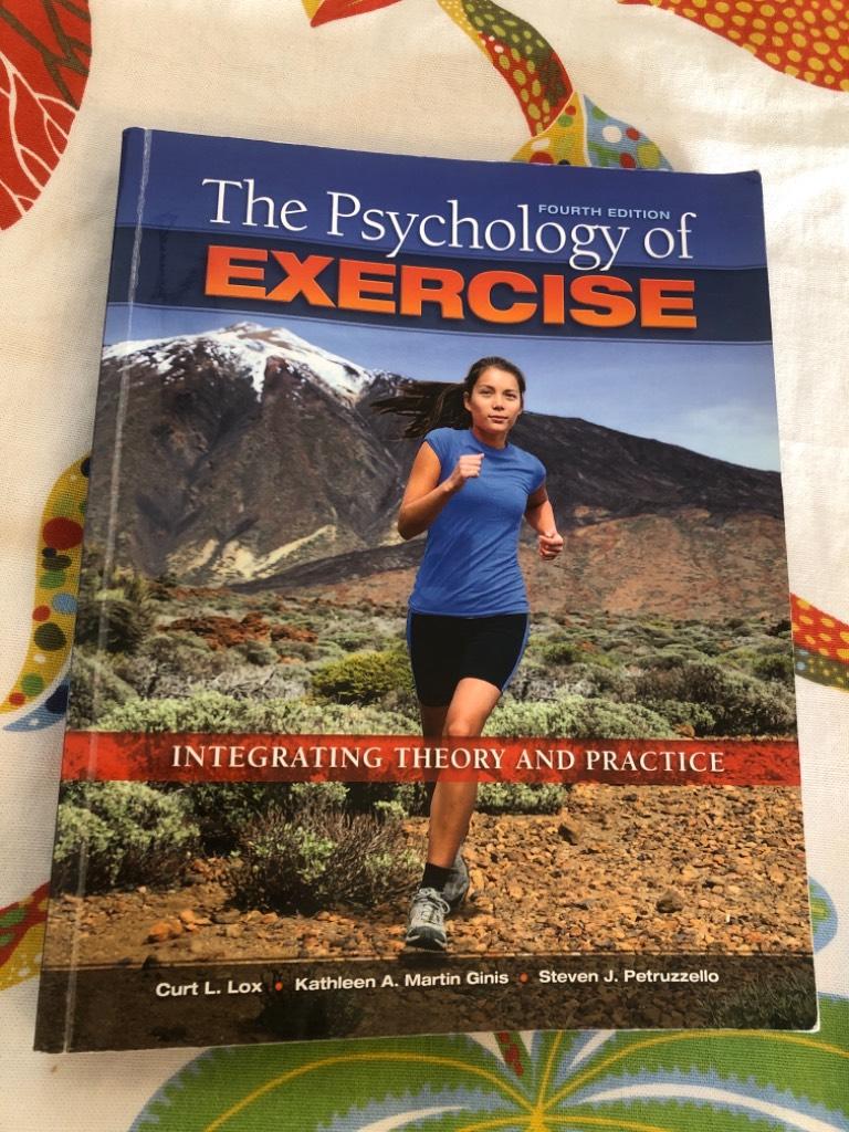 The psychology of exercise - integrating theory and practice
