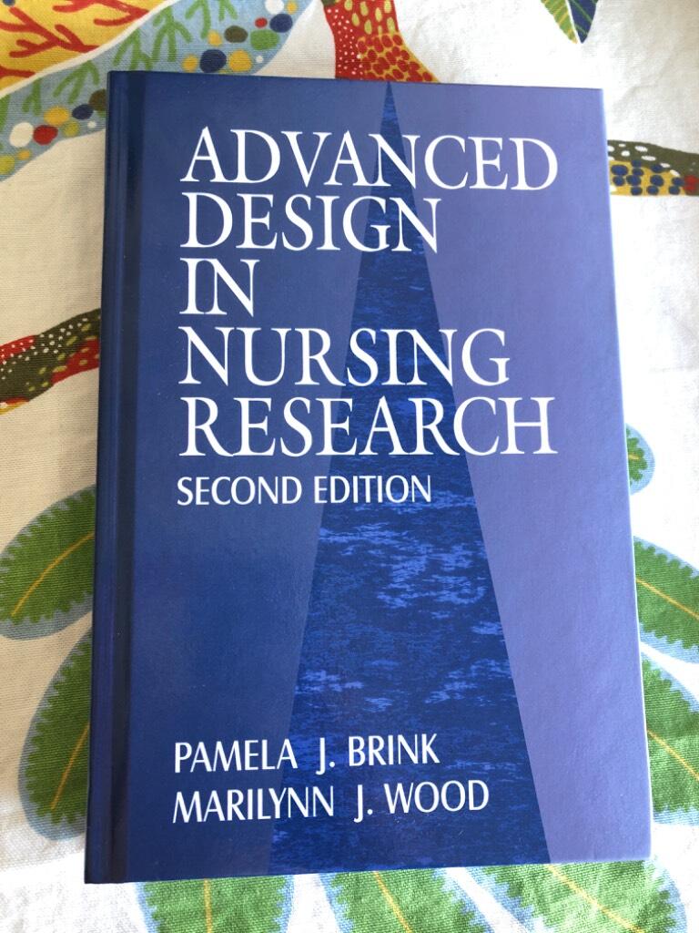 Advanced design in nursing research