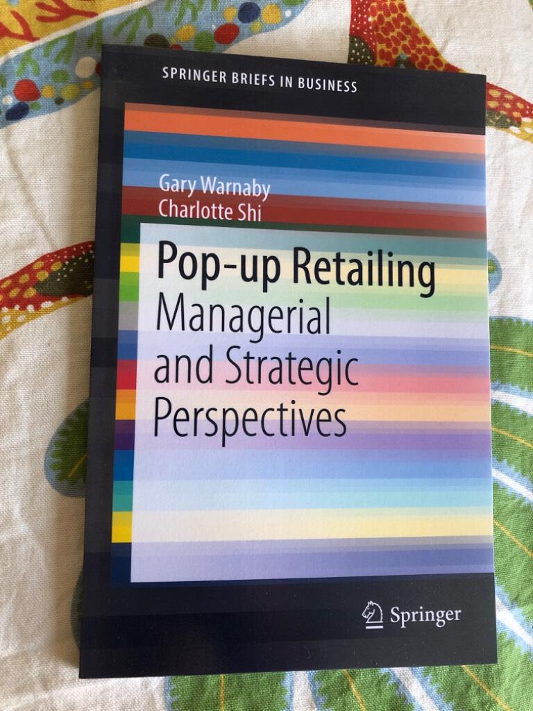 Pop-up retailing - managerial and strategic perspectives