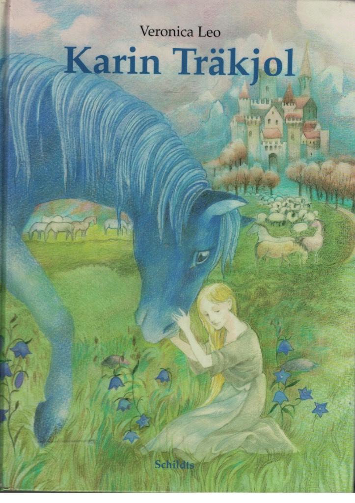 Karin Tr&auml;kjol : efter en norsk folksaga