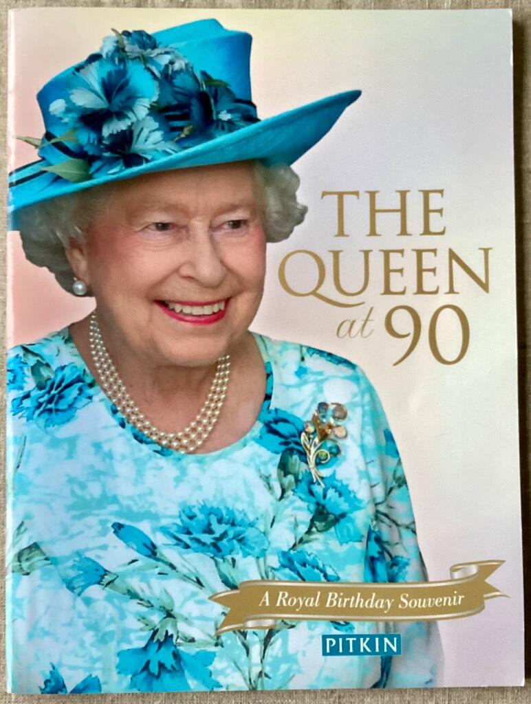 Queen at 90 - a royal birthday souvenir