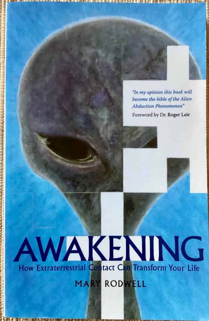 Awakening - how extraterrestrial contact can transform your life