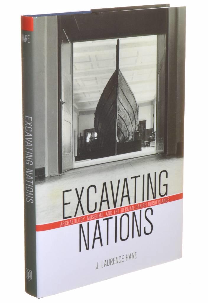 Excavating nations - archaeology, museums, and the German-Danish borderlands