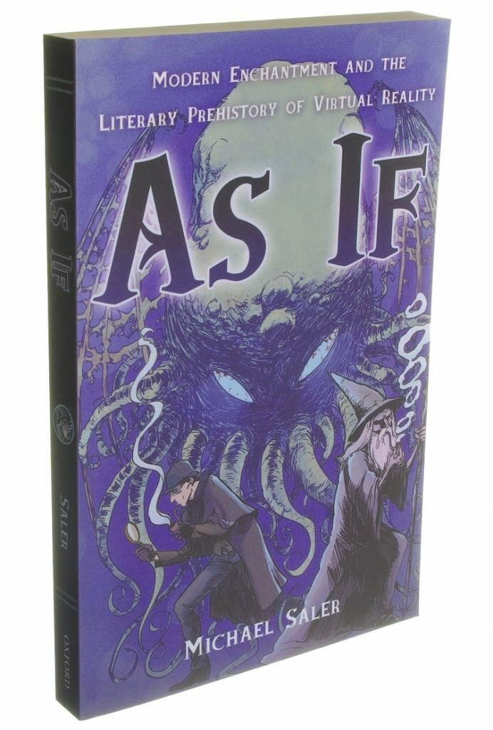 As if : modern enchantment and the literary prehistory of virtual reality
