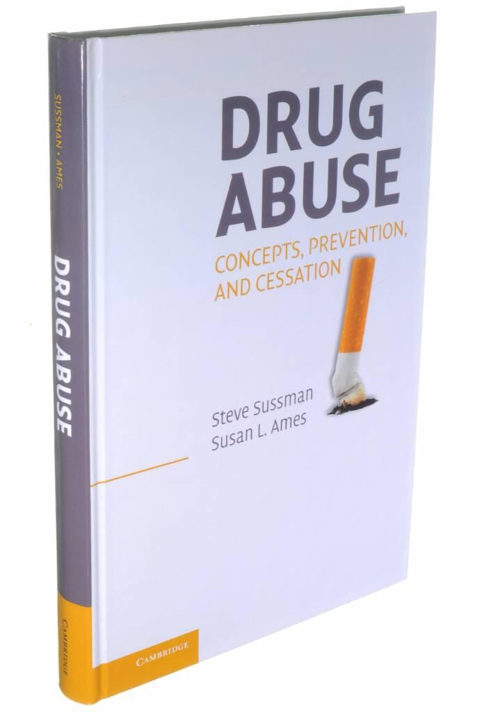 Drug abuse - concepts, prevention, and cessation