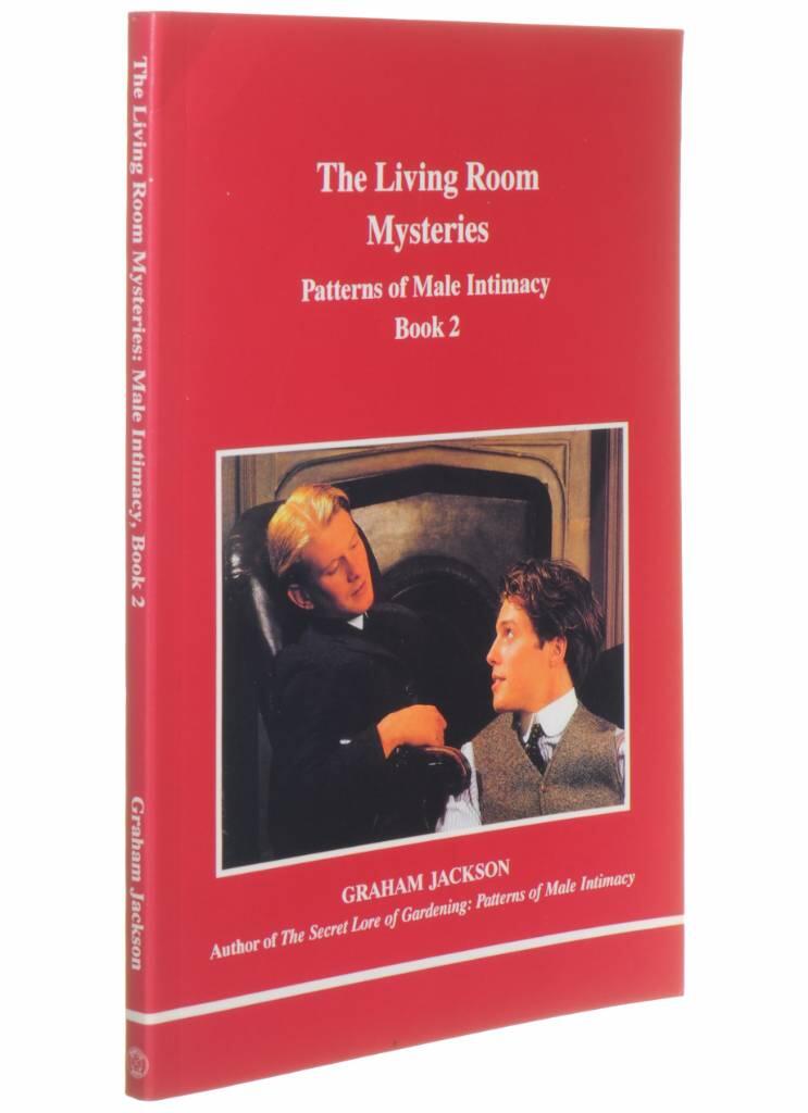 The living room mysteries - patterns of male intimacy