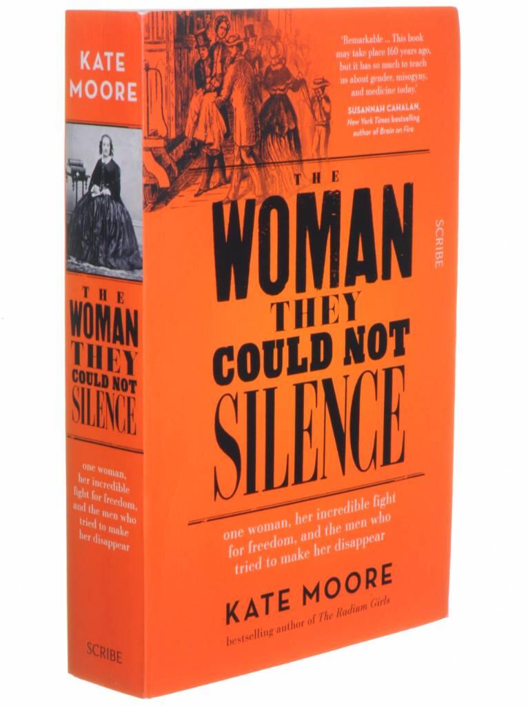 The woman they could not silence - one woman, her incredible fight for freedom, and the men who tried to make her disappear