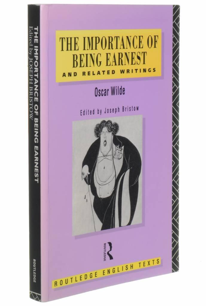 The importance of being earnest - and related writings