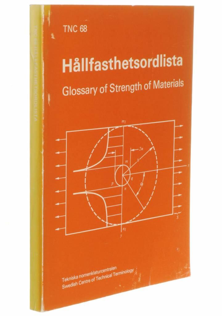H&aring;llfasthetsordlista : Sv-E-F-D-Da = Glossary of strength of materials : Sv-E-F-D-Da