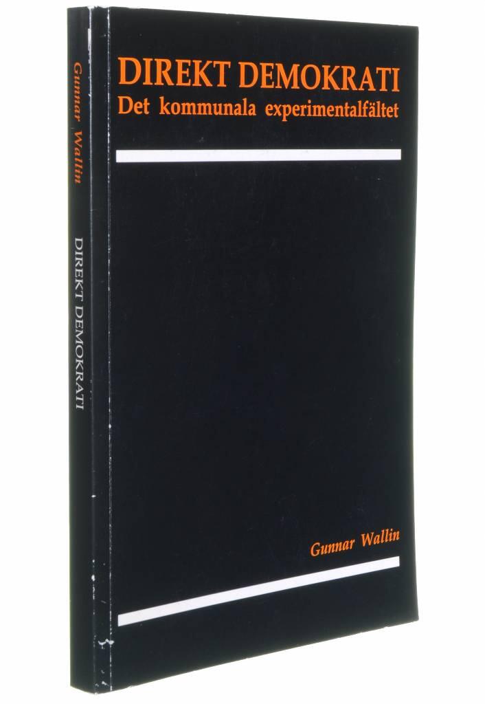 Direkt demokrati : det kommunala experimentalf&auml;ltet