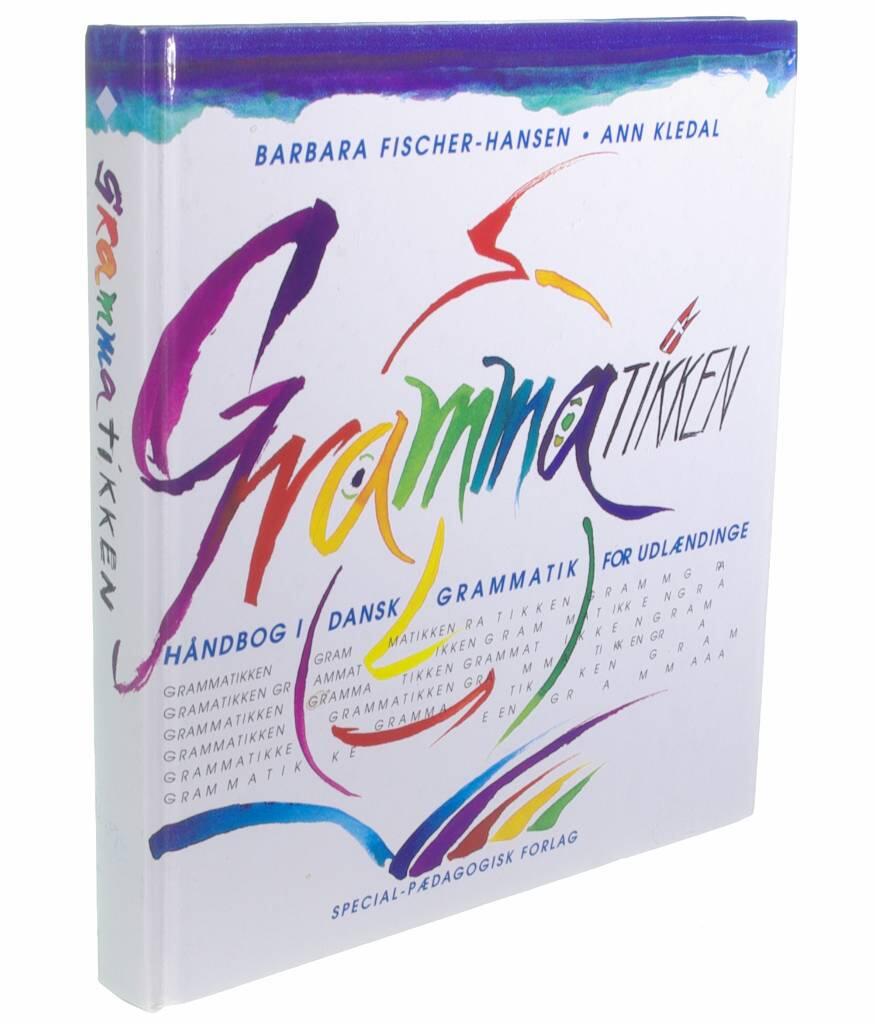 Grammatikken - h&aring;ndbog i dansk grammatik for udl&oelig;ndinge