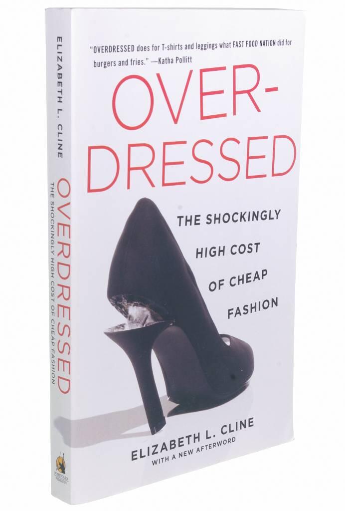 Overdressed - the shockingly high cost of cheap fashion