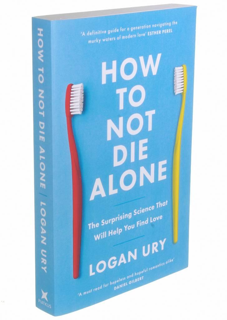 How to not die alone