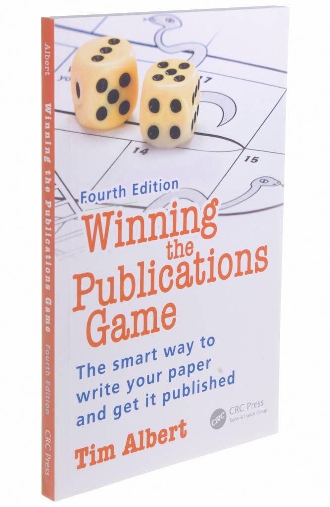 Winning the publications game - the smart way to write your paper and get i