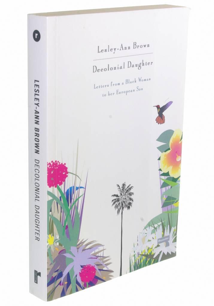 Decolonial daughter - letters from a black woman to her European son