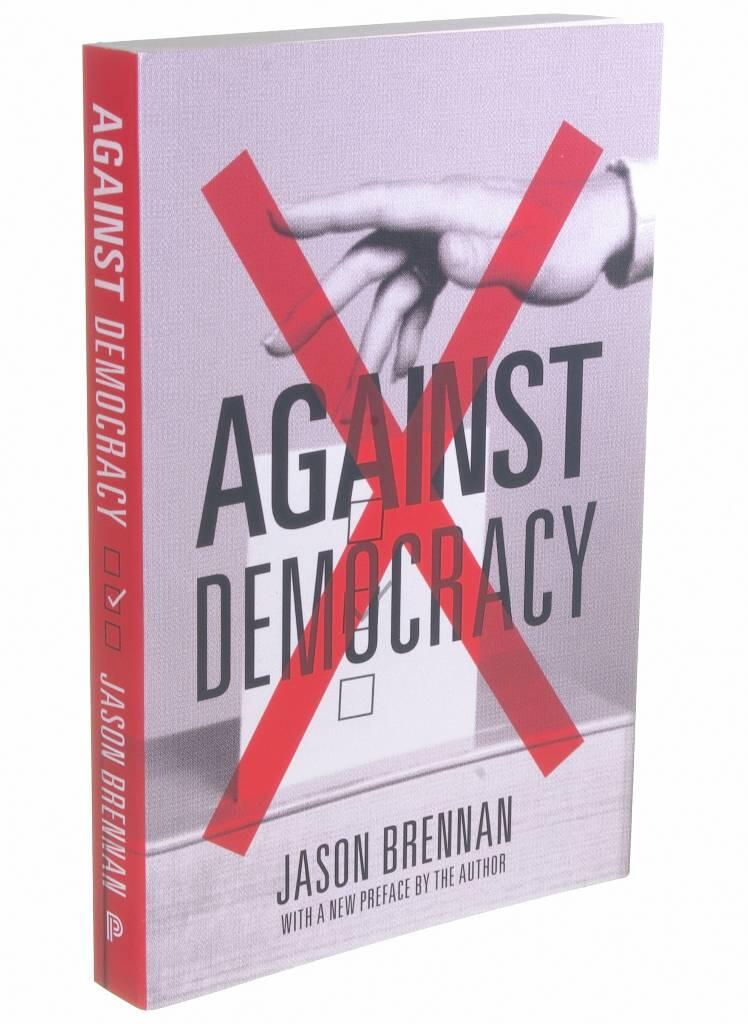 Against democracy