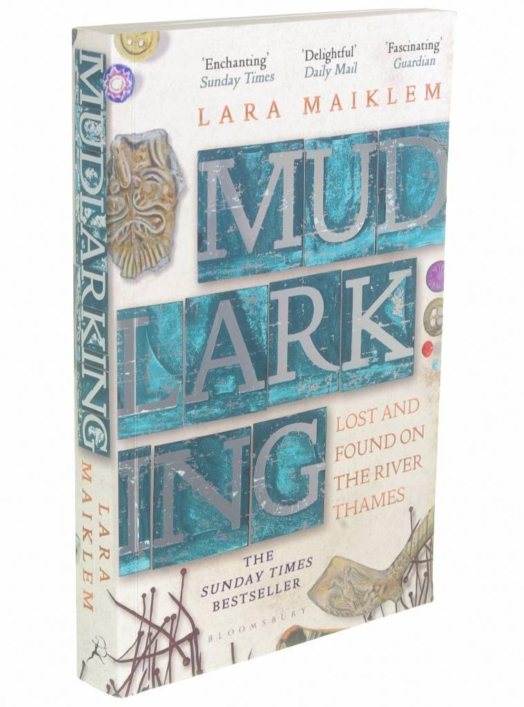 Mudlarking - Lost and found on the River Thames