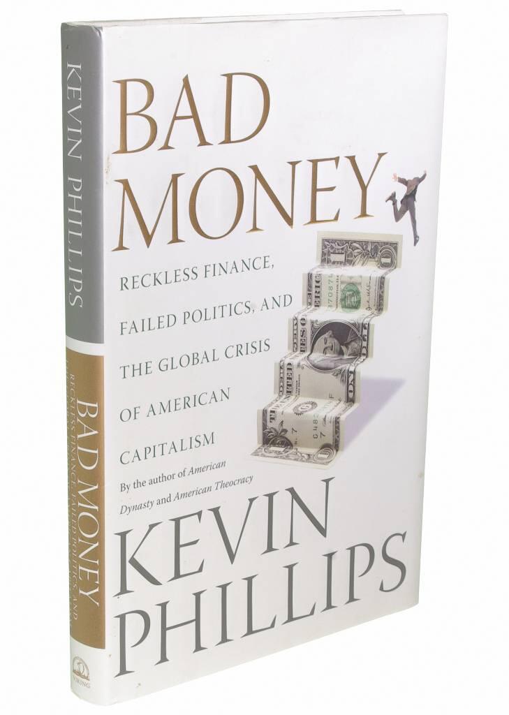 Bad money