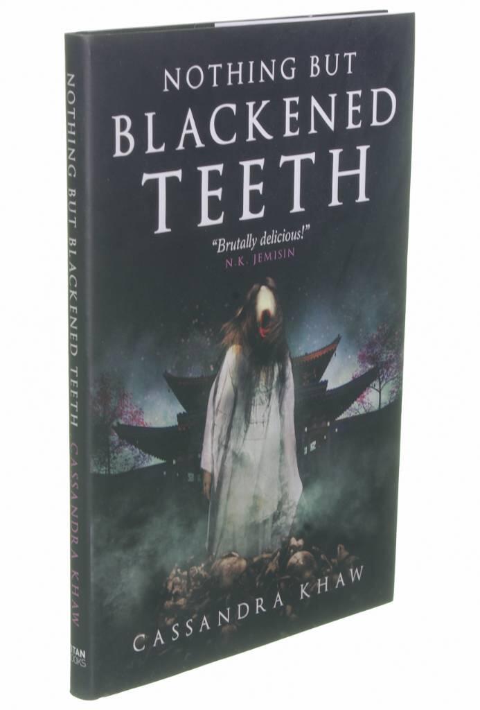 Nothing but blackened teeth