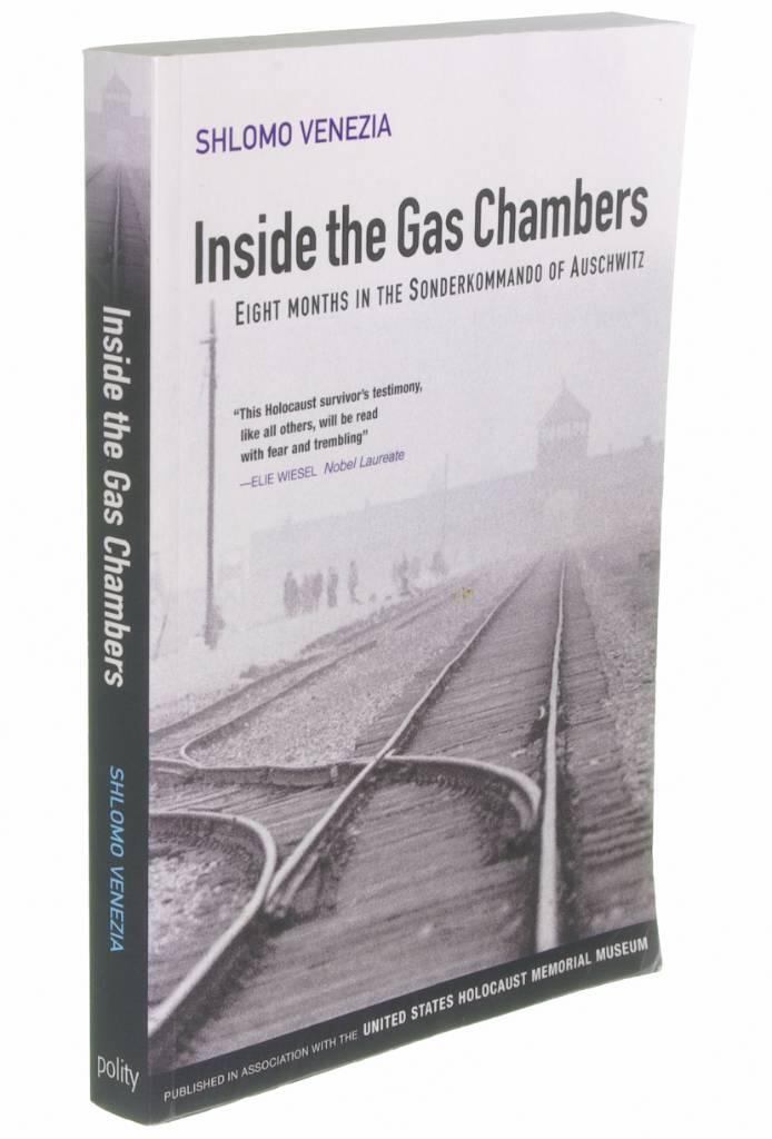 Inside the Gas Chambers: Eight Months in the Sonderkommando of Auschwitz
