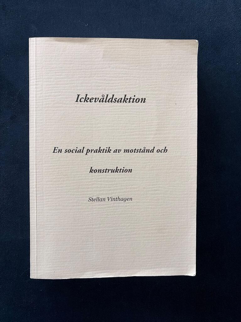 Ickev&aring;ldsaktion : en social praktik av motst&aring;nd och konstruktion