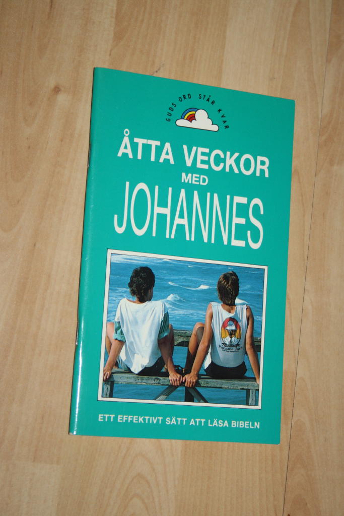 &Aring;tta veckor med Johannes evangelium