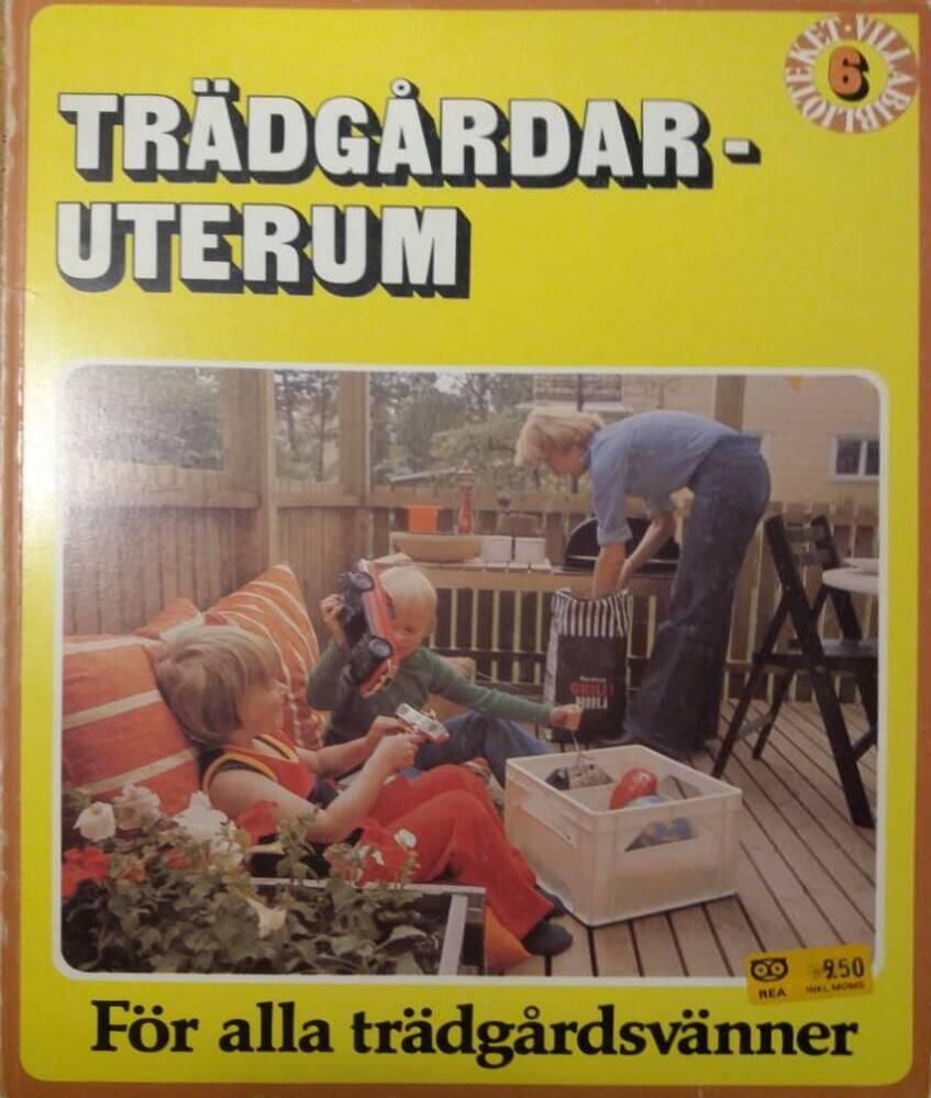 Trädgårdar - uterum
