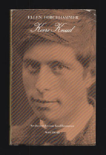 K&aelig;re Knud - kredsen omkring den unge Knud Rasmussen