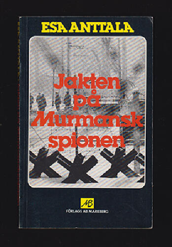 Jakten p&aring; Murmanskspionen