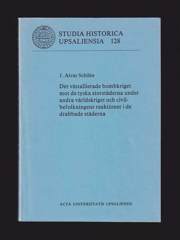 Det v&auml;stallierade bombkriget mot de tyska storst&auml;derna under andra v&auml;rldskriget och civilbefolkningens reaktioner i de drabbade st&auml;derna - [The western allies' bombing of the German cities in 1942-1945, and the reactions of the civilian population]