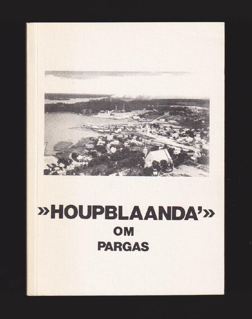 "Houpblaanda'" om Pargas