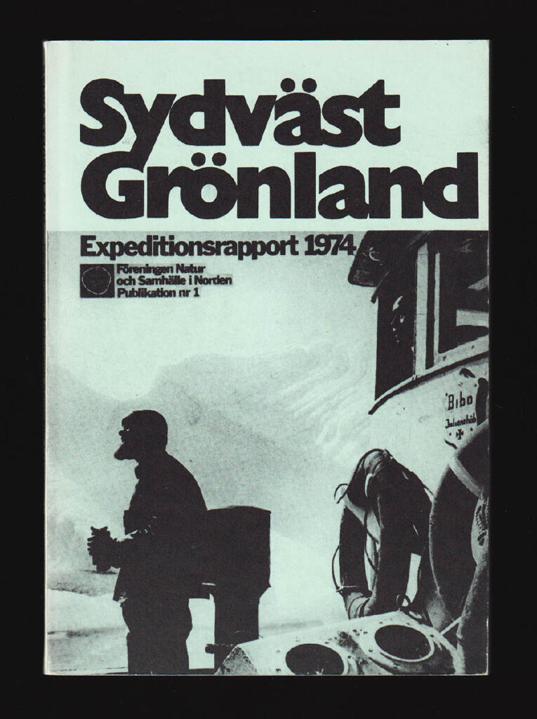 Sydv&auml;stgr&ouml;nland - expeditionsrapport 1974